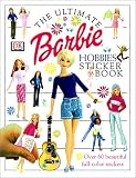 Ultimate Barbie Hobbies Sticker Book (Ultimate Sticker Books)