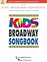 Kids' Broadway Songbook (Book/CD) (Vocal Collection) Kids' Broadway Songbook (Book/CD) (Vocal Collection)