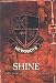 Book cover of Shine: Make Them Wonder What You'Ve Got.