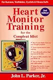 Heart Monitor Training for the Compleat Idiot
