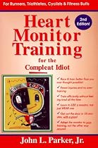Heart Monitor Training for the Compleat Idiot