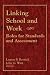 Linking School and Work: Roles for Standards and Assessment