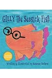 Gilly the Seasick Fish