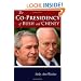 The Co-Presidency of Bush and Cheney (Stanford Politics and Policy)