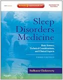 Sleep Disorders Medicine: Basic Science, Technical Considerations, and Clinical Aspects, Expert Consult - Online and Print