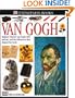 Van Gogh: Explore Vincent van Gogh's Life and Art, and the Influences That Shaped His Work (DK Eyewitness Books)
