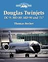 Douglas Twinjets: DC-9, MD-80, MD-90 and 717 (Crowood Aviation Series)