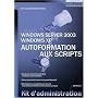 Autoformation aux scripts : Windows server 2003 ; Windows XP
