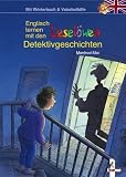 Detektivgeschichten - Mit W&ouml;rterbuch & Vokabelhilfe - Manfred Mai