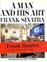 Frank Sinatra: A Man and His Art