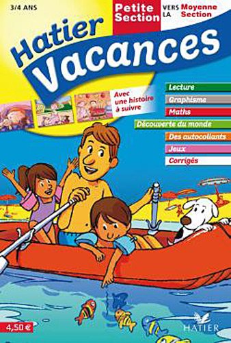 Hatier Vacances - de la Petite Section vers la Moyenne Section, 3/4 ans