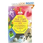 Move Your Stuff, Change Your Life : How to Use Feng Shui to Get Love, Money, Respect and... by Karen Rauch Carter