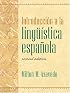 Introducción a la lingüística espa?ola (2nd Edition)