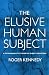 The Elusive Human Subject: Psychoanalytic Theory of Subject Relations
