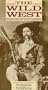 The Wild West: Gunfighters/Townspeople [VHS]