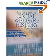 Encyclopedia of Social Welfare History in North America by John M. Herrick and Paul H. Stuart