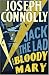 Jack the Lad and Bloody Mary