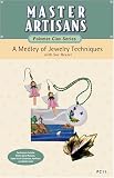 PC11: A Medley of Jewelry Techniques
