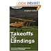 Takeoffs and Landings: The Crucial Maneuvers & Everything in Between