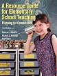 Resource Guide for Elementary School Teaching, A (6th Edition)