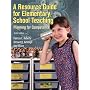 Resource Guide for Elementary School Teaching, A (6th Edition)