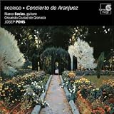 Rodrigo: Concierto de Aranjuez / Fantasí­a para un gentilhombre / Musica para un jardí­n / Tres viejos aires de danza