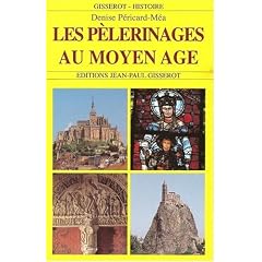 Les p�lerinages au Moyen �ge