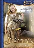 Br�derchen und Schwesterchen  - Sechs auf einen Streich