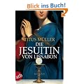 Die Jesuitin von Lissabon: Historischer Roman