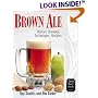 Brown Ale: History, Brewing Techniques, Recipes (Classic Beer Style Series, 14)