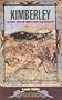 Kimberly: Battleground South Africa