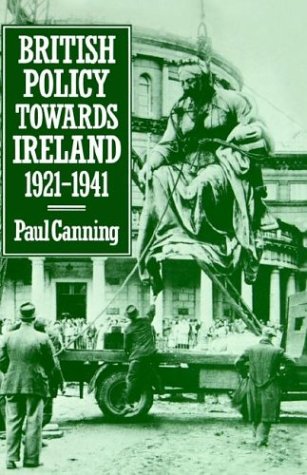 British Policy Towards Ireland 1921-1941