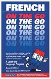 French on the Go: A Level One Language Program (On the Go Series)