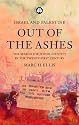 Israel and Palestine - Out of the Ashes: The Search for Jewish Identity in the Twenty-first