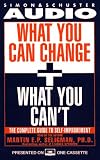 What You Can Change and What You Can`t: Using the new Positive Psychology to Realize Your Potential for Lasting Fulfillment
