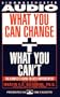 What You Can Change and What You Can't: Using the new Positive Psychology to Realize Your Potential for Lasting Fulfillment