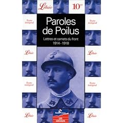 Paroles de poilus : Lettres et carnets du Front, 1914-1918