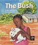 The Bush