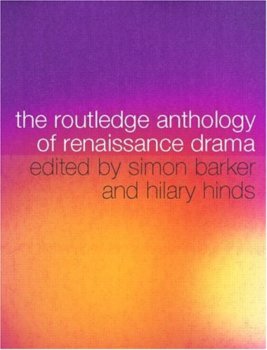 Routledge Anthology of Renaissance Drama