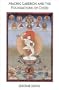 Machig Labdron & the Foundations of Chod