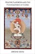 Machig Labdron & the Foundations of Chod