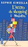 L'accro du shopping � Manhattan
