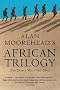 African Trilogy: The North African Campaign, 1940-43