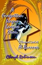 A Forgotten Negro League Star: A Personal Look at Al Burrows