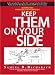 Keep Them On Your Side: Leading And Managing for Momentum