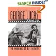 George Lucas: Close Up: The Making of His Movies (Close-Up Series) by Chris Salewicz