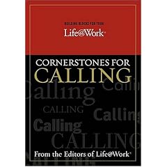 Cornerstones for Calling (Life@work (Word))