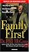 Family First: Your Step-By-Step Plan for Creating a Phenomenal Family