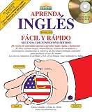Aprenda Ingles Facil y Rapido with Audio CDs: English for Spanish Speakers the Fast and Fun Way (Spanish Edition)