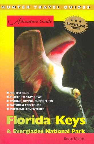 City Travel Guides Discounted  Books : Adventure Guide Florida Keys & Everglades National Park (Adventure Guide to the Florida Keys & Everglades National Park) (Adventure Guide to the Florida Keys & Everglades National Park)